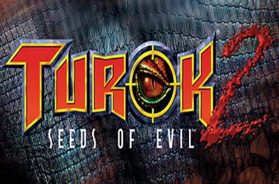 恐龙猎人2：邪恶之种 / Turok 2: Seeds of Evil 动作游戏ACT下载