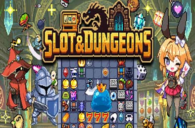 插槽与地牢 / Slot &amp; Dungeons 动作游戏ACT下载