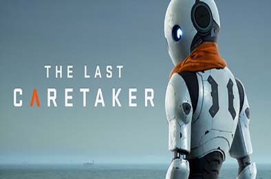 最后一位守护者 / The Last Caretaker v0.5.0 动作游戏ACT下载