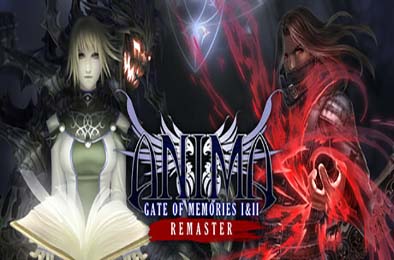 阿尼玛：回忆之门 I II 重制版 / Anima Gate of Memories: I&amp;II Remaster 动作游戏ACT下载