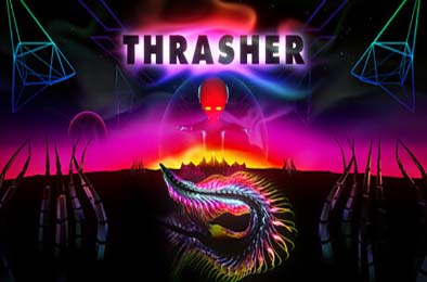 魔窟屠鬼者 / THRASHER 动作游戏ACT下载