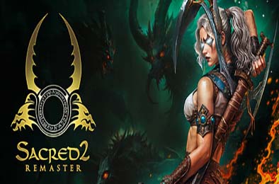 圣域2：重制版 / Sacred 2 Remaster 角色扮演RPG下载