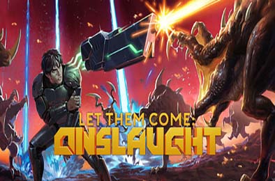 末日来袭：狂潮 / Let Them Come: Onslaught 动作游戏ACT下载