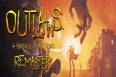 执法悍将：重制版 / Outlaws + Handful of Missions: Remaster 动作游戏ACT下载