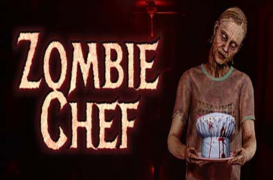 僵尸厨师 / Zombie Chef 模拟经营SIM下载