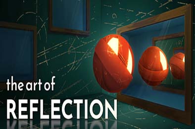 反射艺术 / The Art of Reflection 冒险解谜AVG下载