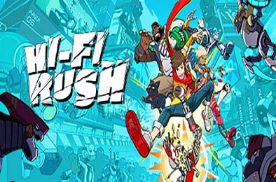完美音浪 / Hi-Fi RUSH 动作游戏ACT下载