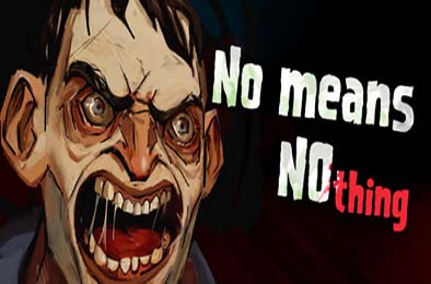 学会说不 / [Bober Bros] No Means Nothing 动作游戏ACT下载