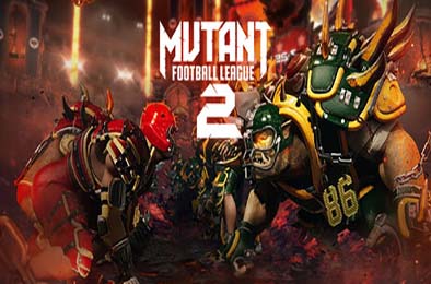 异形橄榄球联盟2 / Mutant Football League 2 动作游戏ACT下载