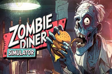 僵尸餐馆模拟器 / Zombie Diner Simulator 动作游戏ACT下载