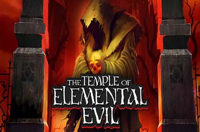 灰鹰：邪恶元素之神殿 / The Temple of Elemental Evil 角色扮演RPG下载