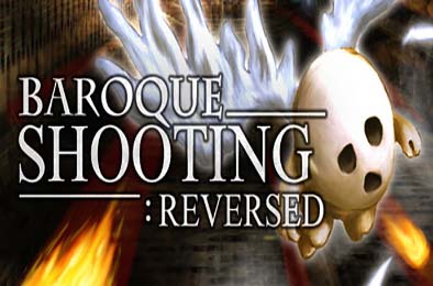 巴洛克射手：反击 / BAROQUE SHOOTING: REVERSED 休闲益智PUZ下载