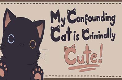 我家猫崽可爱到“刑”了!/ My Confounding Cat is Criminally Cute! 下载