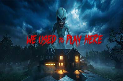 我们曾在这里玩过 / We Used to Play Here 其他游戏STC下载