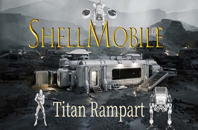 果壳机动：钛垣防线 / ShellMobile: Titan Rampart 策略战棋SLG下载