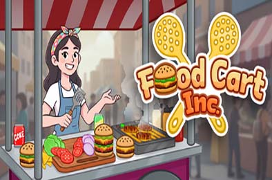 餐车帝国有限公司 / Food Cart, Inc. 模拟经营SIM下载