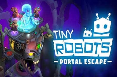 小小机器人：传送门逃脱 / Tiny Robots: Portal Escape 动作游戏ACT下载