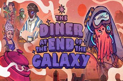 银河尽头的餐馆 / The Diner at the End of the Galaxy 策略战棋SLG下载