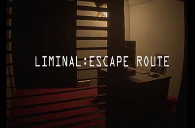 阈限空间：逃生通道 / Liminal:Escape Route 冒险解谜AVG下载