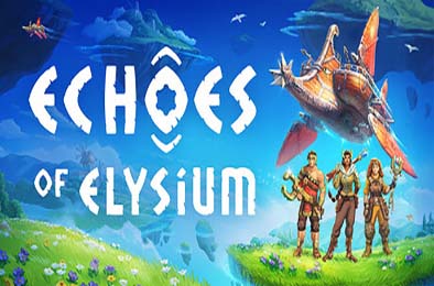 回音:飞艇传说 / Echoes of Elysium 下载